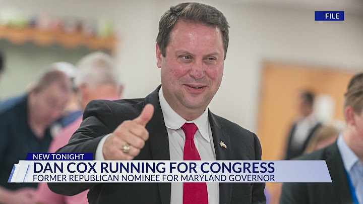 Dan Cox enters race for House of Representatives
