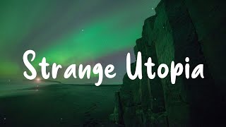 Axel Johansson - Strange Utopia Ft. Marmy