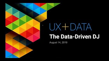 UX+Data DataDJ