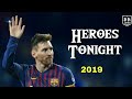 Lionel Messi • Janji- HEROES TONIGHT • feat Johning • ultimate skills and goals 2019 HD