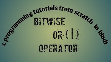 26.Bitwise OR  Operator | Conditional Operators | Types of Conditional Operators | Turbo C++ IDE