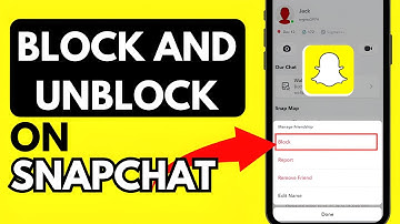 How To Block Or Unblock Someone On Snapchat 2024