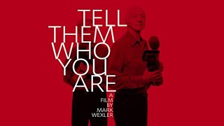 Haskell Wexler: Tell Them Who You Are (2004 - Documentary)