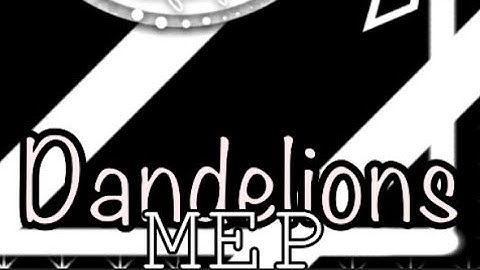 •dandelions MEP•CANCELLED!• Pls Read desc :) //4/20 parts finished :D//