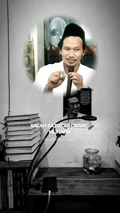 Dawuhe Gus Baha - Sifat Munafik