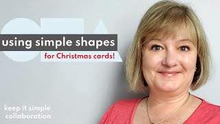 How to use SIMPLE SHAPES to make festive CHRISTMAS CARDS