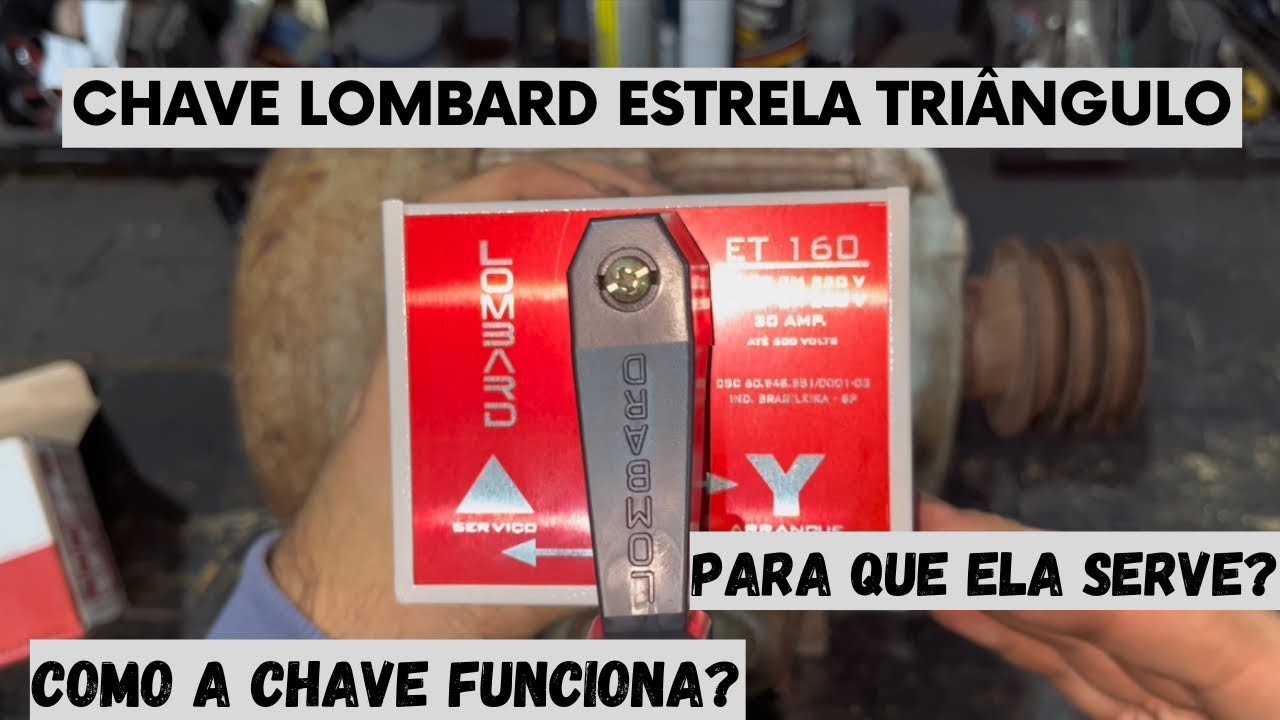 Como ligar chave Lombard Estrela-Triângulo no Motor Trifásico 01: Qual a função dessa chave?