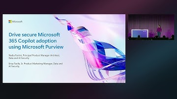 Drive secure Microsoft 365 Copilot adoption using Microsoft Purview | BRK257