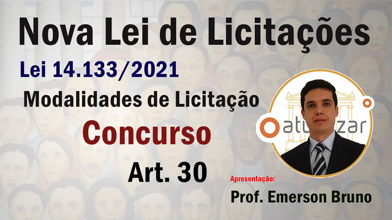 Licitações - Art. 30 - Modalidades - Parte 02 (Lei 14.133/21)