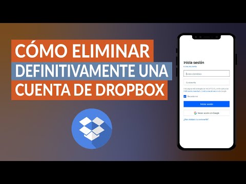 Cómo Eliminar Definitivamente una Cuenta de Dropbox