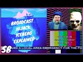 The Broadcast Hijack Iceberg: Explained