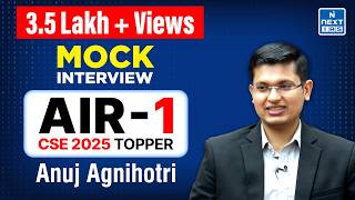 Anuj Agnihotri AIR 1 | CSE Topper’s Mock Interview | UPSC Result 2025 | NEXT IAS screenshot 1