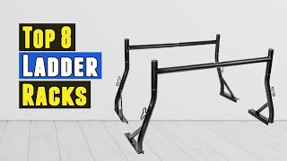 Top 8 Best Ladder Racks 2021