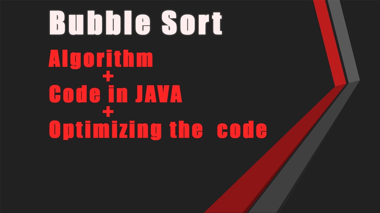 Bubble Sort Algorithm Explained(with code in JAVA) - YouTube