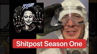 Shitpost Season One