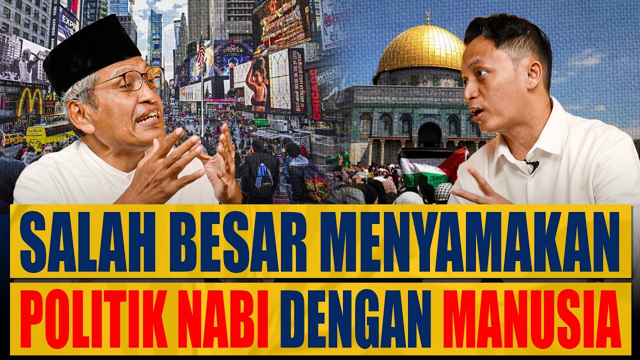 Kenapa Politik Nabi Tak Bisa Disamakan dengan Politik Kita?