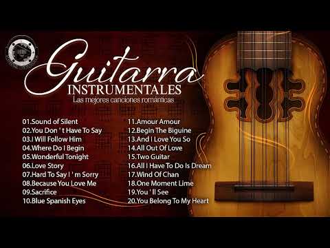 Guitarra Clasica Instrumental - Grandes Éxitos Instrumentales De Todos Los Tiempos