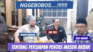 Nggedobostentang Masda Akbar Dan Persiapan Pentas