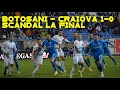 FC Botoșani - Universitatea Craiova 1-0. Scandal la final. Toate reacțiile la Digi Sport