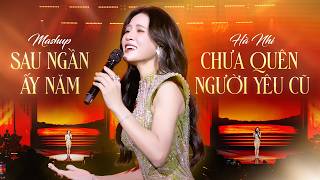 HÀ NHI – SAU NGẦN ẤY NĂM x CHƯA QUÊN NGƯỜI YÊU CŨ | The Starry Night Live Stage