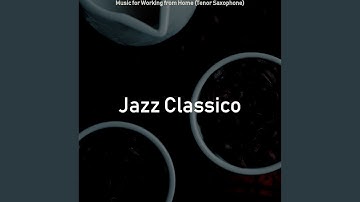 Calm Jazz Sax with Strings - Vibe for Quarantine