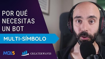 Por qué necesitas un BOT MULTISÍMBOLO | Trading Algorítmico en MQL5