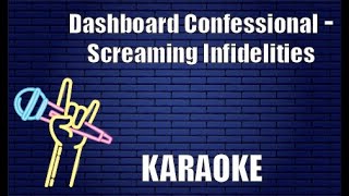 Dashboard Confessional - Screaming Infidelities (Karaoke) screenshot 2