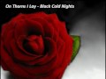 On thorns I Lay - Black Cold Nights