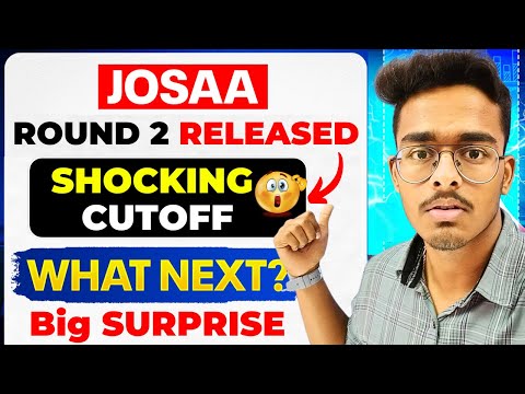 JOSAA Counselling 2025