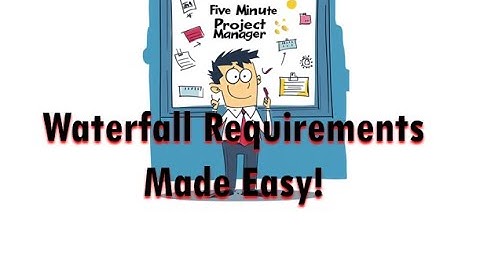 Mastering the Foundation: The Requirements Phase in Waterfall Projects - Five-Minute PM Episode 58