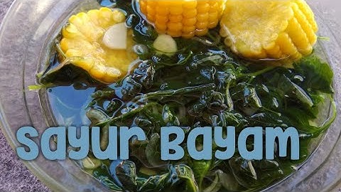 Thumbnail of MASAK SAYUR BAYAM BENING JAGUNG - MENU MAKANAN ANAK ANAK