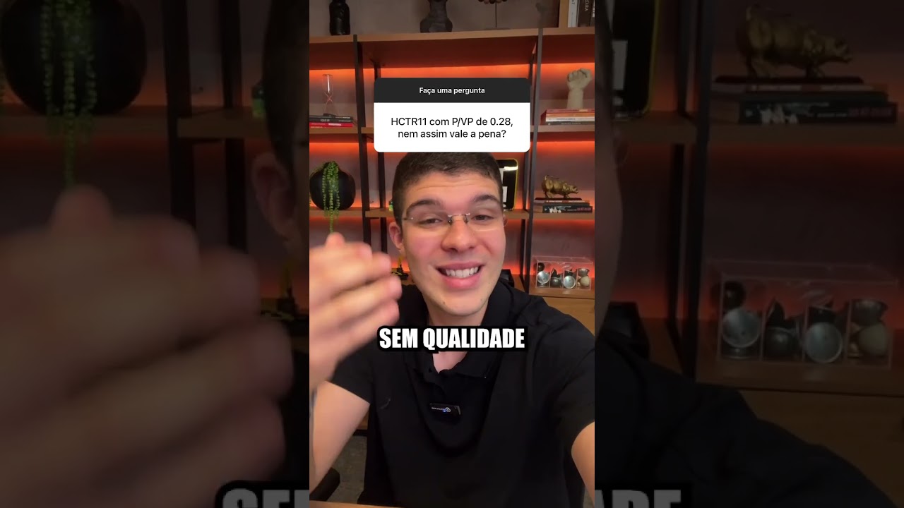 Caixinha de Perguntas:HCTR11 com P/VP de 0,28. Nem assim vale a pena?