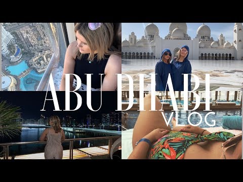 ABU DHABI TRAVEL VLOG 2019🌴 | VISITING DUBAI BURJ KHALIFA, GRAND MOSQUE, BEACH CLUBS, YAS ISLAND |