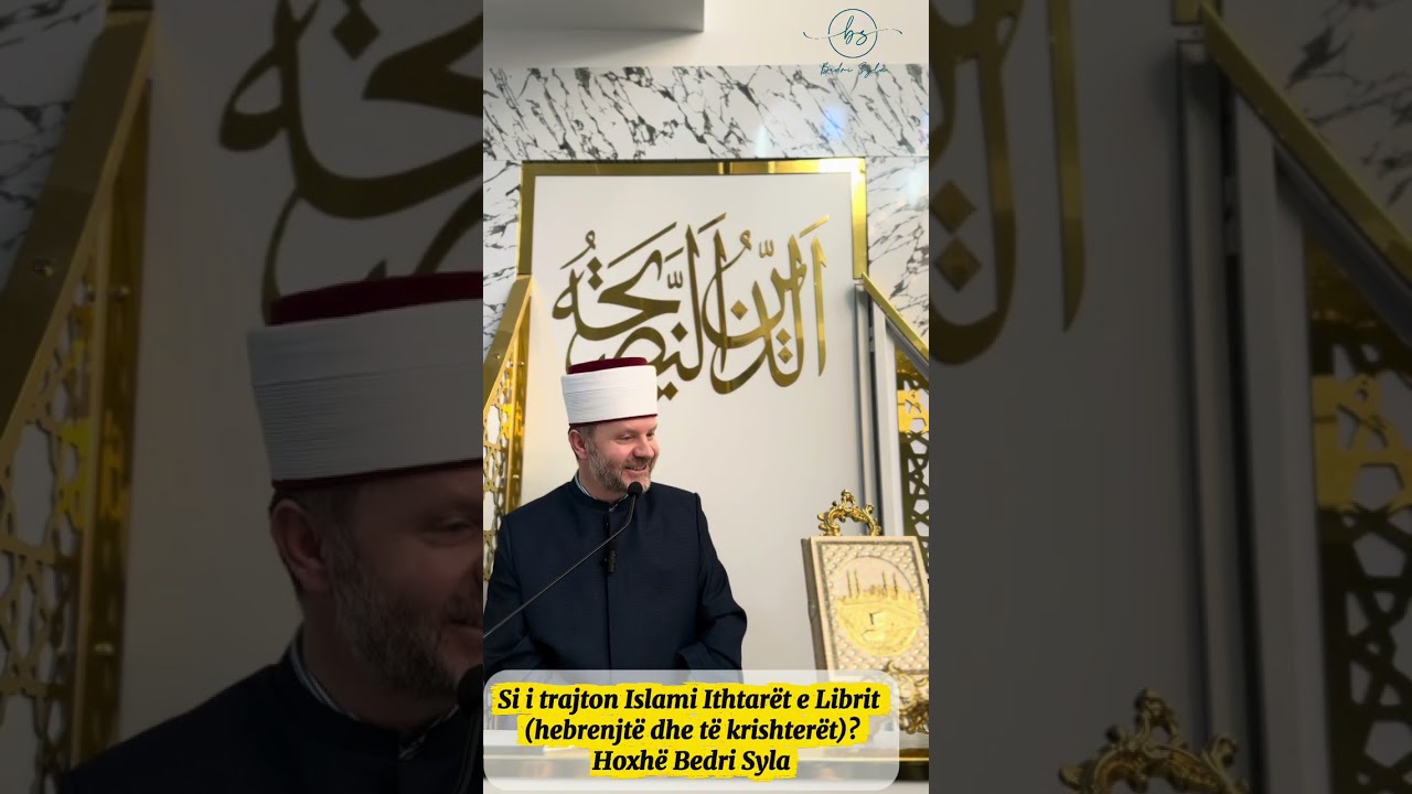Si i trajton Islami Ithtarët e Librit( hebrenjtë dhe të krishterët)?-Hoxhë Bedri Syla