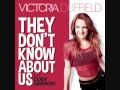 They dont know about us feat cody simpson  victoria duffield