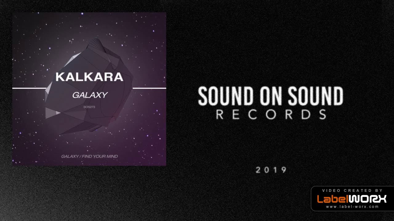 Kalkara - Galaxy (Original Mix)