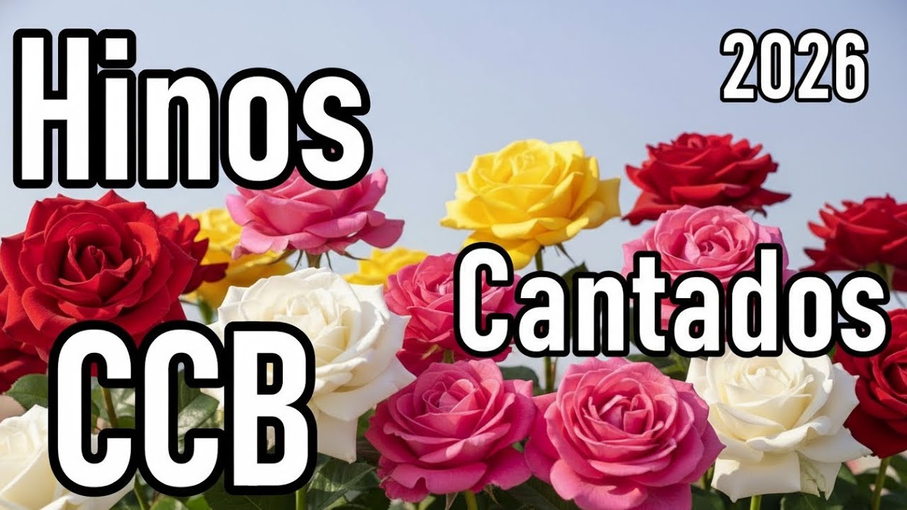 Hinos  Cantados CCB - Hinos  Pedidos pela irmandade  - Hinário 5 - Hinos mas tocados em  15/01/2026