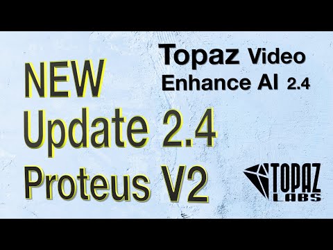 Topaz Video Enhance AI update 2.4 Upscale 720p to 4K.