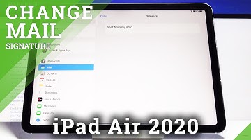 How to Set Up Mail Signature on iPad Air 2020 – e-Mail Settings