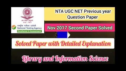 NTA UGC NET NOV 2017 SECOND PAPER SOLVED USE FOR ALL LIBRARIAN EXAMS.