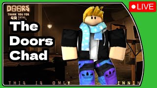 🔴LIVE! The Doors Giga Chad!!