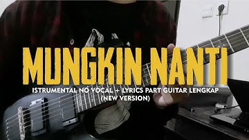 Peterpan | Mungkin Nanti (New Version) Cover | Instrumental/Karaoke + Lyrics | Studio Quality
