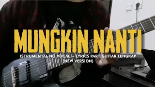 Peterpan | Mungkin Nanti (New Version) Cover | Instrumental/Karaoke   Lyrics | Studio Quality
