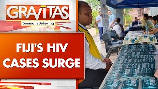Fiji’s HIV Cases Surge ELEVENFOLD in 10 Years | What’s Behind the Alarming Rise? | GRAVITAS