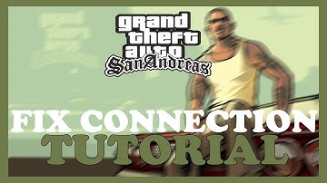 GTA San Andreas – How to Fix Connection Issues – Complete Tutorial
