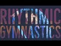 Rhythmic Gymnastics -  Meet Me |HD|