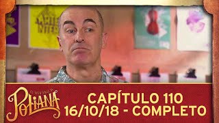 As Aventuras de Poliana | capítulo 110 - 16/10/18, completo