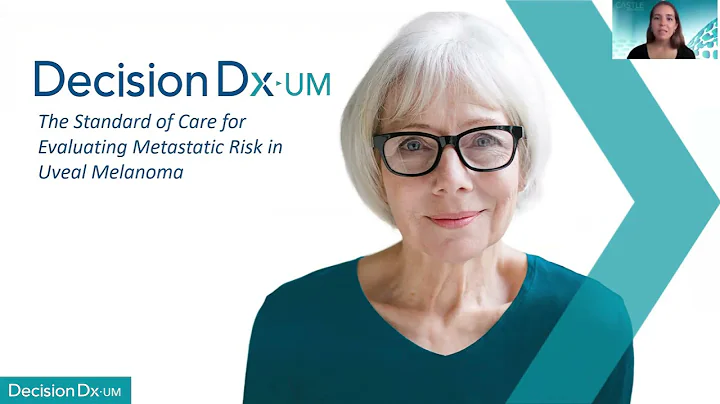 Katherina Alsina, PhD - Castle Biosciences Genomic Testing for Uveal Melanoma