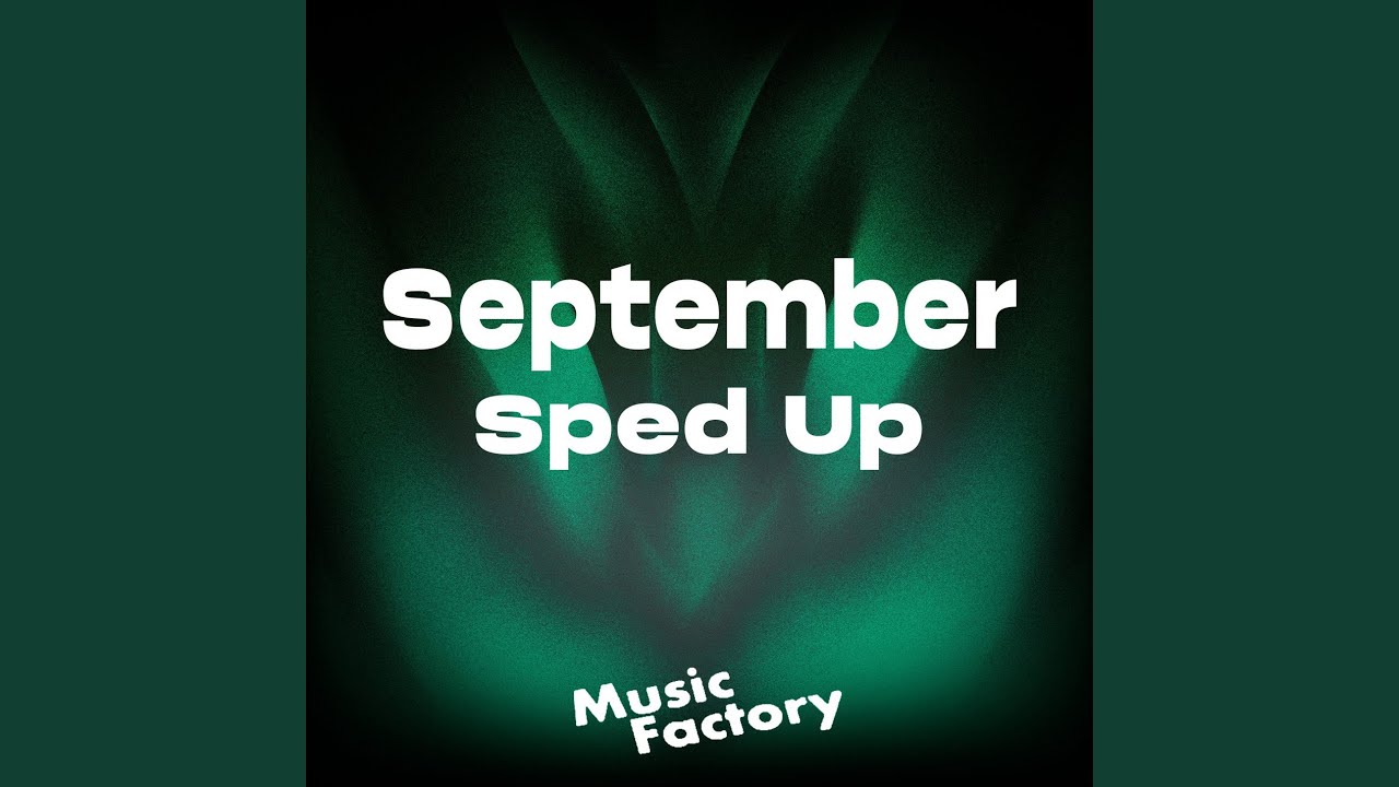 September speed up