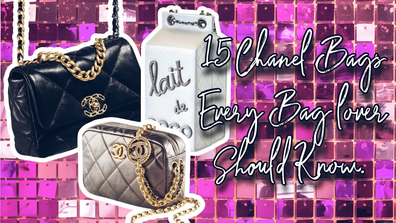 15 Chanel bags every Bags Lovers should know - YouTube